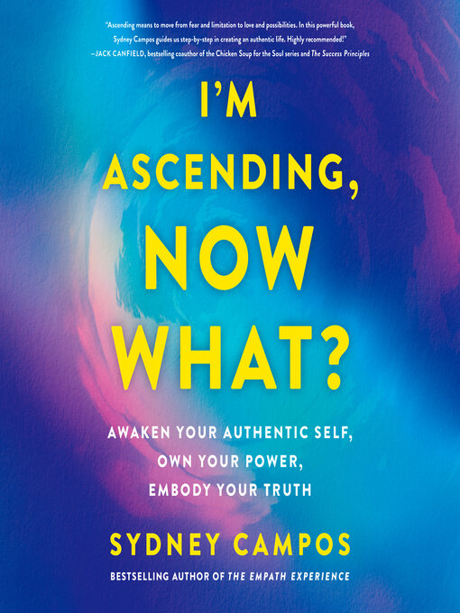 Title details for I'm Ascending, Now What? by Sydney Campos - Available